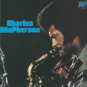 Charles McPherson by Charles McPherson