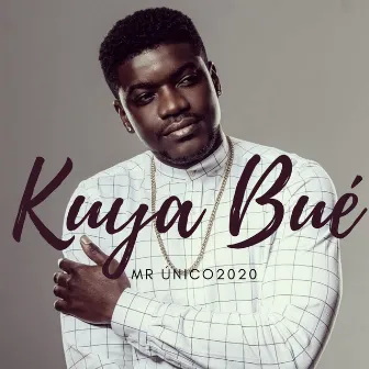 Kuya Bué by Nellson One