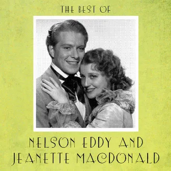 The Best of Nelson Eddy and Jeanette Macdonald by Nelson Eddy