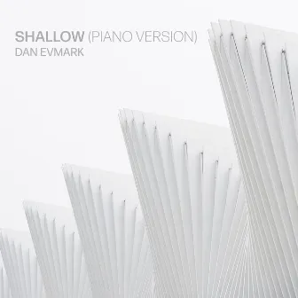 Shallow (Piano Version) by Dan Evmark