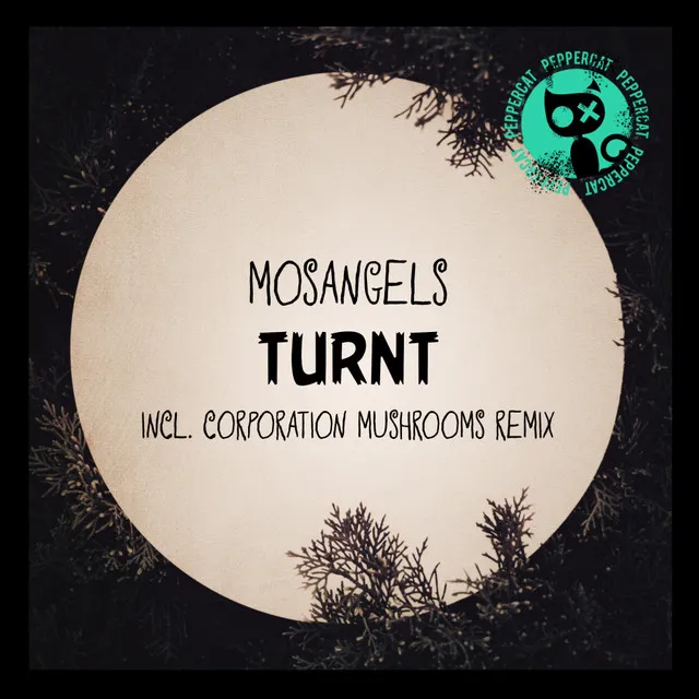 Turnt - Corporation Mushrooms Remix