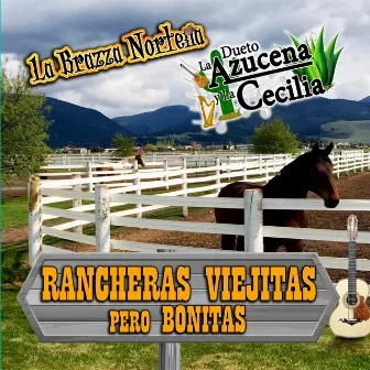 Rancheras Viejitas Pero Bonitas (Mariachi) (Norteño) by La Azucena Y La Cecilia