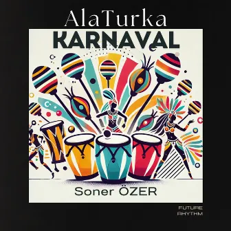 Alaturka Karnaval by Soner Özer