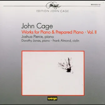 John Cage: Works for Piano & Prepared Piano, Vol. 2 by Frank Almond