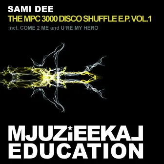 The MPC 3000 Disco Shuffle Vol.1 by Sami Dee