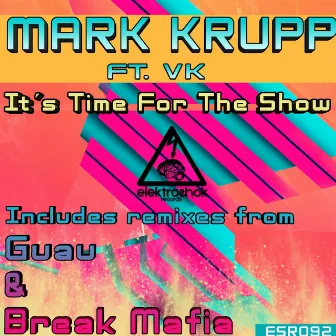 Its Time For The Show by VK