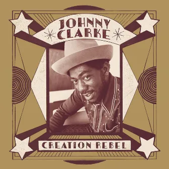 Creation Rebel by Johnny Clarke