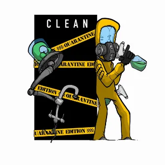 CLEAN (QUARANTINE EDITION) by D.Cure