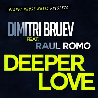 Deeper Love by Dimitri Bruev