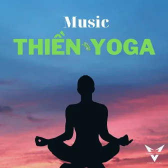 Nhạc Thiền Yoga by VPROD Publishing