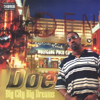 Big City Big Dreams by DOE