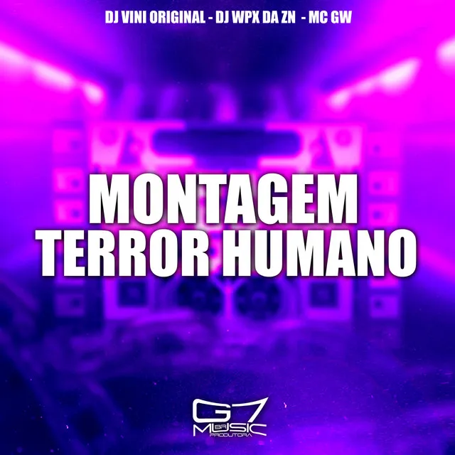 Montagem Terror Humano