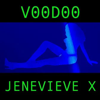 V00D00 by Jenevieve X