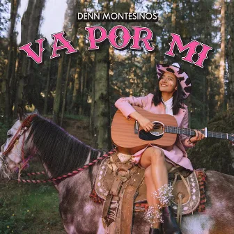 Va por Mi by Denn Montesinos