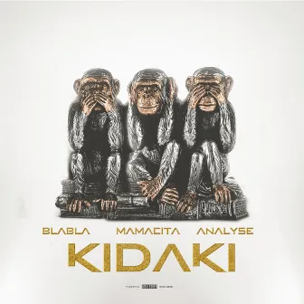 Blabla x Mamacita x Analyse by Kidaki