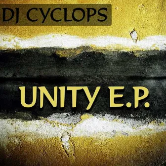 Unity - EP by DJ Cyclops