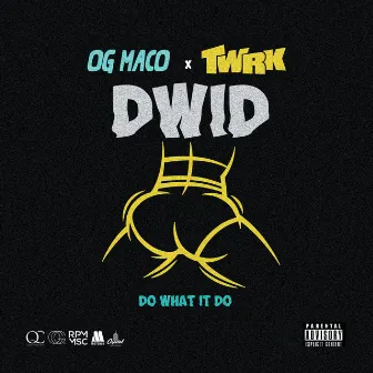 Do What It Do by OG Maco