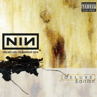 The Downward Spiral (Deluxe Edition) by Nine Inch Nails