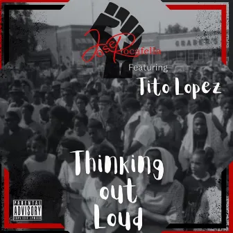 Thinking Out Loud by Jose Rocafella