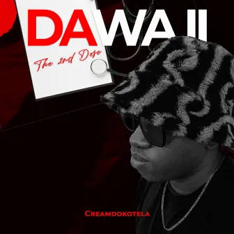 DAWA II: The 2nd Dose by Creamdokotela