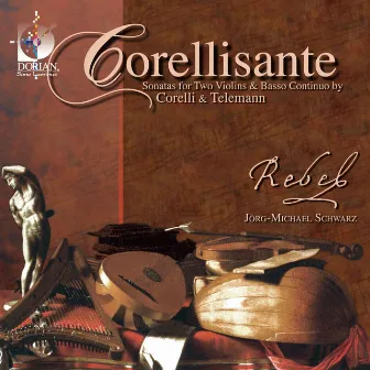 Chamber Music (Baroque) - Corelli, A. / Telemann, G.P. by Rebel