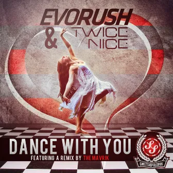 Dance With You EP by Evorush