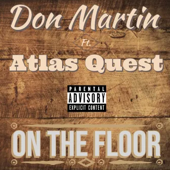 On the Floor by Donn Martin