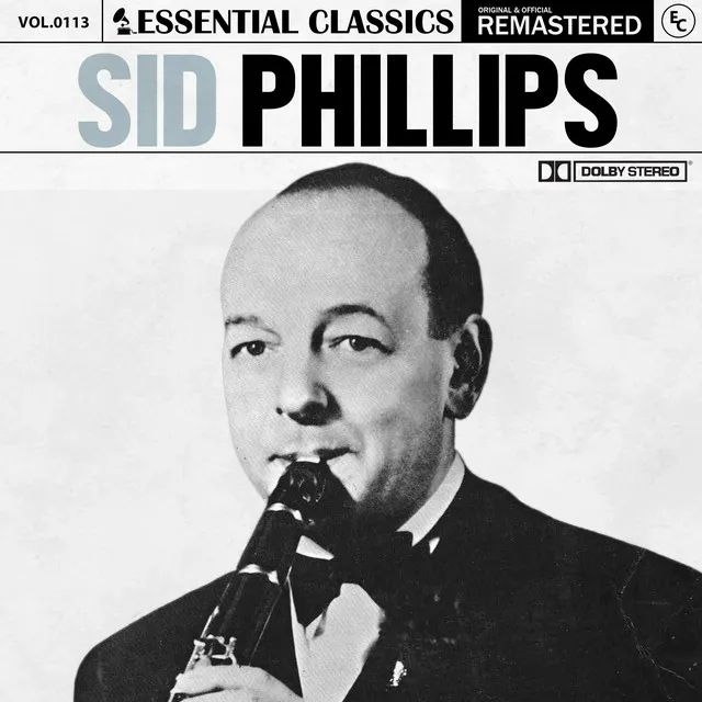 Essential Classics, Vol. 113: Sid Phillips