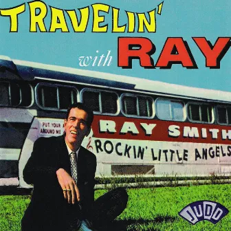 Travelin' With Ray by Ray Smith