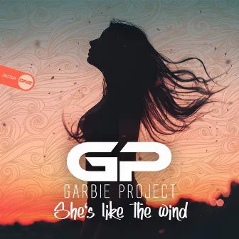 She's Like The Wind by Garbie Project