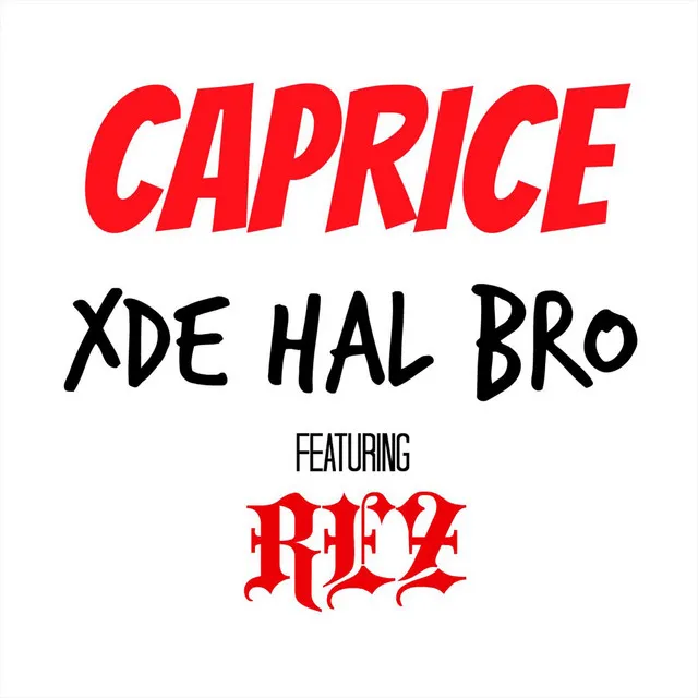 Xde Hal Bro (feat. REZ)