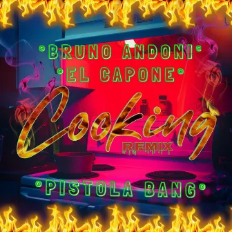 Cooking (Remix) by El Capone