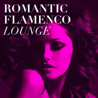 Romantic Flamenco Lounge by Unknown Artist