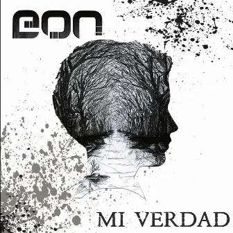 Mi Verdad by eon