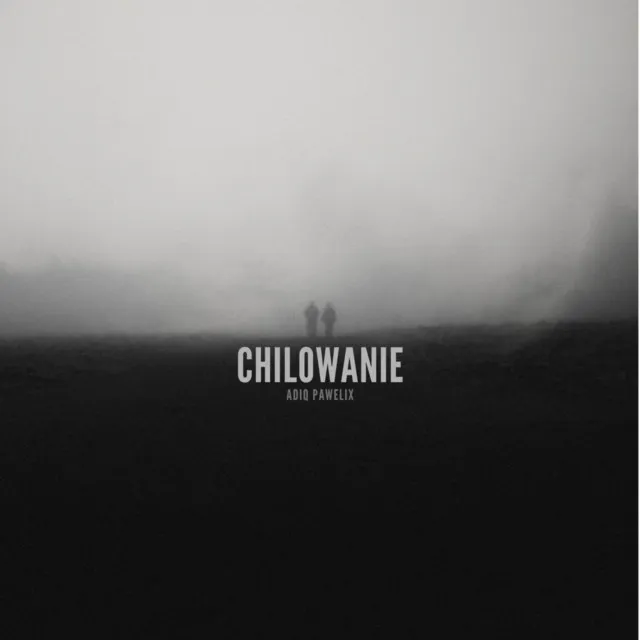 Chilowanie