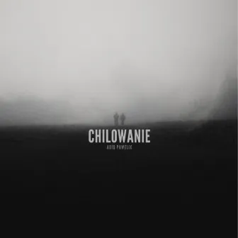 Chilowanie by Adiq