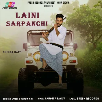 Laini Sarpanchi - Single by Shinda Natt