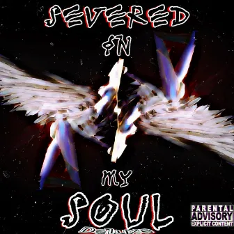 Severed In My Soul (Deluxe) by Mítsel