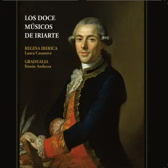 Los Doce Músicos de Iriarte by Regina Iberica