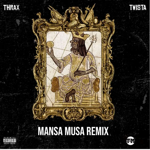 Mansa Musa - Remix