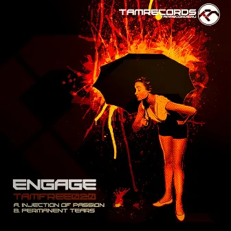 Injection Of Passion, Permanent Tears by Engage