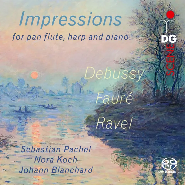 Debussy, Fauré & Ravel: Impressions for Pan Flute, Harp & Piano