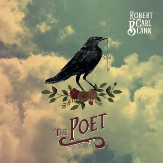 The Poet by Robert Carl Blank