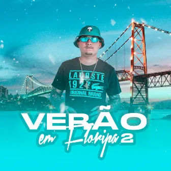 Verão em Floripa 2 by MC KL22