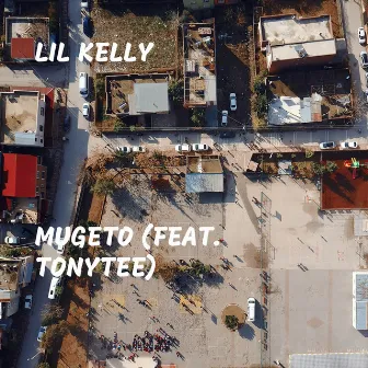 Mugeto by Lil Kelly