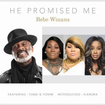 He Promised Me by Bebe Winans