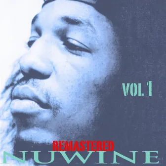 Nuwine Remastered, Vol. 1 by Nuwine