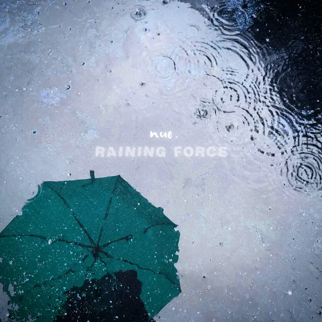 Raining Force