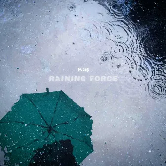 Raining Force by Nue