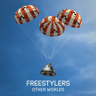 Other Worlds by Freestylers